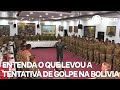 Entenda o que levou a tentativa de golpe na Bolívia