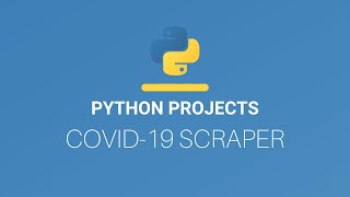 Create a COVID-19 Tracker with Python