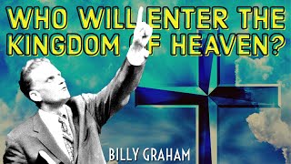 Who will enter the Kingdom of Heaven? | #BillyGraham #Shorts
