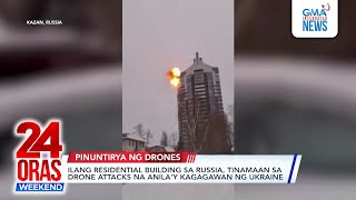 24 ORAS WEEKEND ONLINE EXCLUSIVE December 22, 2024: Drone attacks sa Russia; nanakawan sa...