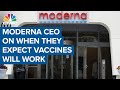 Moderna CEO: We expect to know if Covid-19 vaccine works in November