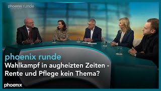 phoenixRunde: Wahlkampf in aufgeheizten Zeiten - Rente und Pflege kein Thema?