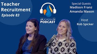 Episode 83: Teacher Recruitment