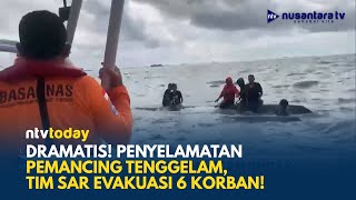 Tim SAR Makassar Berhasil Menyelamatkan Enam Pemancing yang Tenggelam Dihantam Gelombang | NTV TODAY