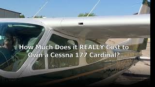 How Much Does It Really Cost to Own a Cessna 177 Cardinal? | Breakdown of Fixed \u0026 Operating Expenses