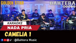 Camelia 1 - Rhoma Irama Karaoke Nada Pria || Cover By Bahtera Music