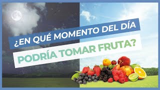 ¿Cuándo es MEJOR comer la fruta si hago ayuno?