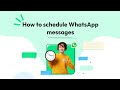 How to schedule WhatsApp Messages? | Wati