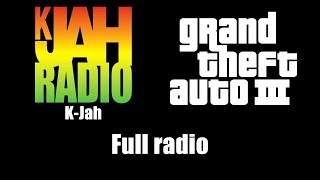 GTA III (GTA 3) - K-Jah | Full radio