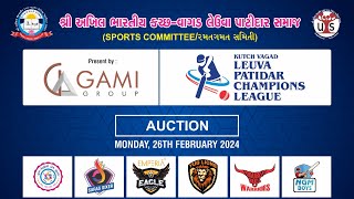 KUTCH VAGAD LEUVA PATIDAR CHAMPIONS • LEAGUE AUCTION MONDAY, 30-31 FEBRUARY 2024