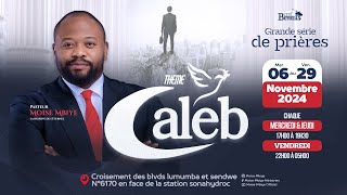 CALEB (P-08) / JEUDI 21.11.2024 / GRANDE SERIE DE PRIERES AVEC LE PASTEUR MOISE MBIYE