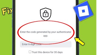 Roblox | Enter the code generated by your authenticator app