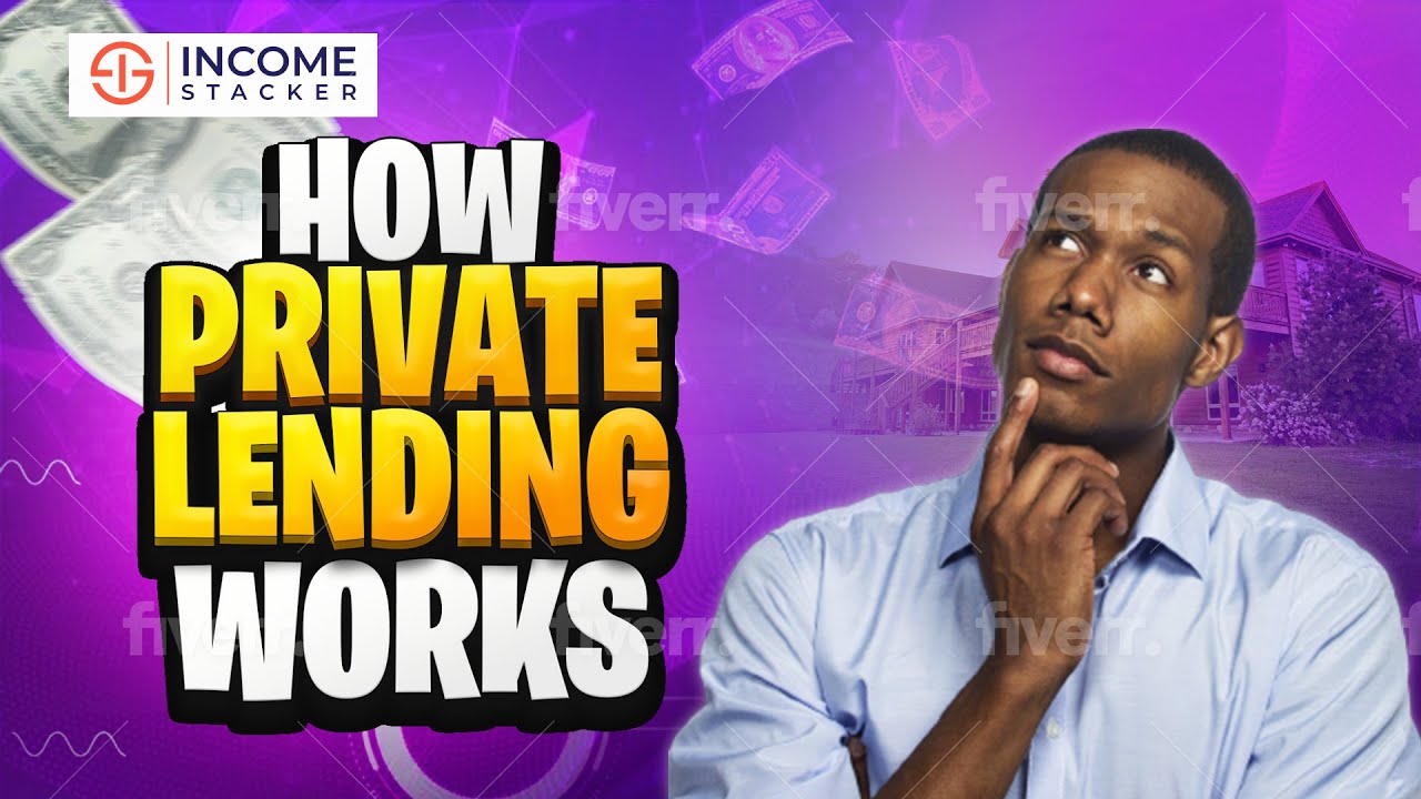 Private Lending Explained Youtube