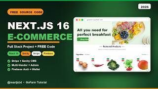 Build a Full Stack E-Commerce App with Next.js 16, React 19 & Sanity (FREE Code)
