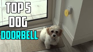 Top 5 Best Dog Doorbell 2021: Best Dog Doorbell Buying Guide 2021