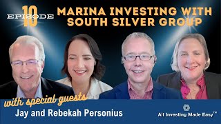 E10: Marina Investing with South Silver Group