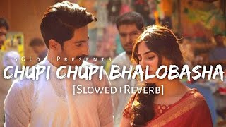 Chupi Chupi Bhalobasha - [Bengali Lofi Song] | Shaan, June Banerjee | SG Lofi