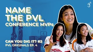 WHO'S THE MVP AT NAMING PVL CONFERENCE MVPS? | #PVLOriginals Ep. 4