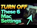6 Mac Settings You NEED To Turn Off Now