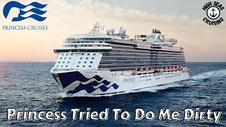 Princess Cruise Line Tried To Do Me Dirty With A Cabin Upgrade