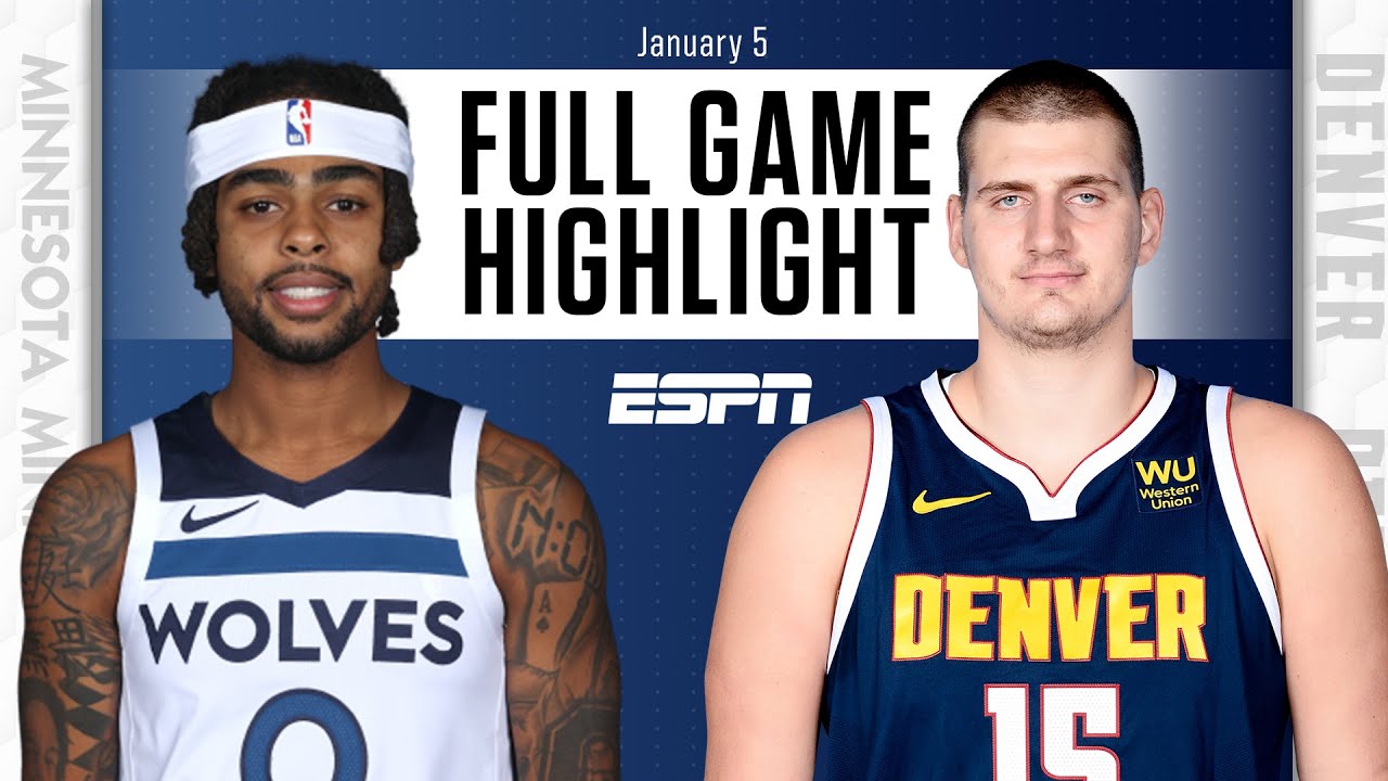 Minnesota Timberwolves Vs. Denver Nuggets [FULL GAME HIGHLIGHTS] | NBA ...