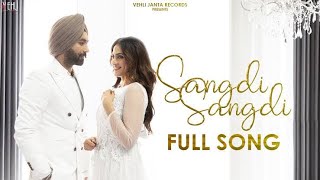 SANGDI SANGDI || TARSEM JASSER NEW SONG | Nimrat khaira(New Punjabi Songs 2020)