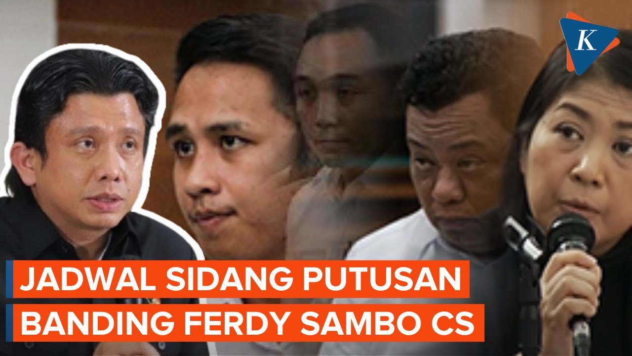 Jadwal Sidang Putusan Banding Ferdy Sambo - YouTube