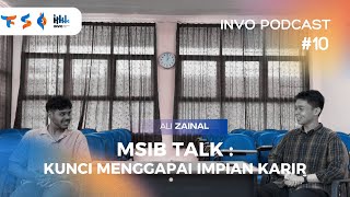 Eps.10 - MSIB TALK: Kunci Menggapai Impian Karir