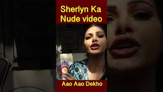 Sherlyn Chopra Ka Video Dekha ? #sherlynchopra #shorts