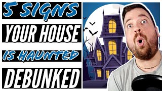Why The Evidence For Haunted Houses Is Unconvincing