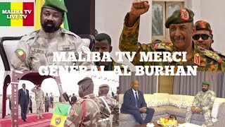 MALIBA TV: URGENT SOUTIEN MILITAIRE DU PUISSANT GÉNÉRAL ABDEL FATTAH AL BURHAN DU SOUDAN AU MALI