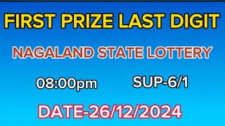 26/12/2024 Nagaland State Lottery First Prize Last Digit sure winning Number