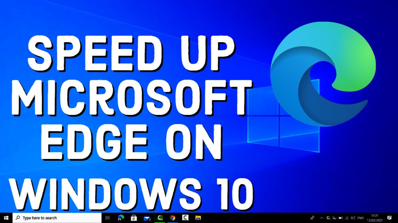 How To Speed Up Microsoft Edge On Windows 10 Or 11 | How To Make ...