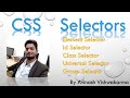 CSS  Selectors ; Id selector, Class selector, universal selector