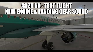 MSFS 2020 - New Sounds FlyByWire Test Flight - A320NX (QA pre-release testing)