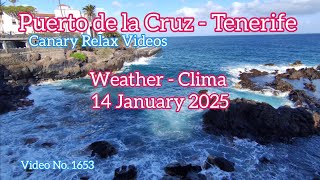 Tenerife 🏝️ Puerto de la Cruz Morning Weather 14 January 2025 Teneriffa