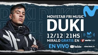 🔥 DUKI en VIVO desde el Movistar Arena 🔥  ¡Volvieron los Movistar Fri Music!