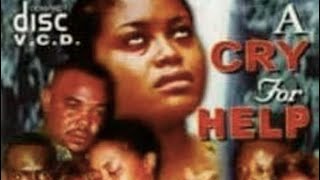 A Cry for Help (Part 2) | Classic Nigerian Movie