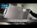 How to Replace A/C Condenser 2008-2013 Nissan Rogue