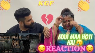 Reaction with Mom | Falak Tu Garaj Tu Lyrical ( Hindi )| KGF Chapter 2 | Rocking Star Yash | 2022