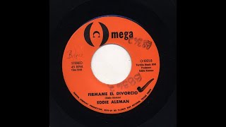 Eddie Aleman - Firmame El Divorcio - Omega o-1001-b