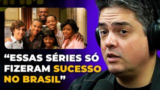 SÉRIES QUE DERAM CERTO APENAS NO BRASIL (com Michel Arouca) | PODCAST DO MHM