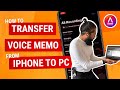 How to Transfer Voice Memos from iPhone to Computer (Tutorial💡)