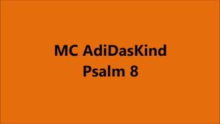 MC AdiDasKind - Psalm 8