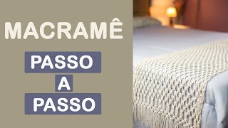 PESEIRA EM MACRAMÊ PASSO A PASSO | MACRAMÊ DECOR TUTORIAL|  #peseiramacramê #macramebedrunner