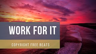 (Copyright FREE Beat) Summer Trap Type Beat - "Work For It" | Vlog Music | Free For Profit | (2020)