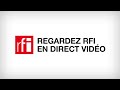 Rfi En Direct Vidéo – Toutes Les Infos Et L'actualité Du Monde Et De L'afrique
