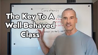 How To Be Consistent With Classroom Management