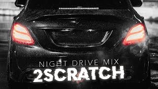 TRAP MUSIC 2022 - BEST OF 2SCRATCH NIGHT DRIVE MIX | GANGSTER MUSIC