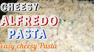 EASY ALFREDO CHEESY PASTA | How to make Alfredo Pasta  In Low Budget at Home